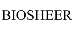 BIOSHEER