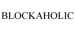 BLOCKAHOLIC