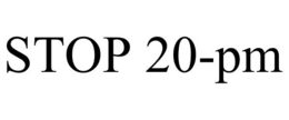 STOP 20-PM