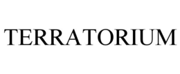 TERRATORIUM