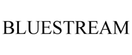 BLUESTREAM