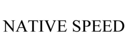 NATIVE SPEED