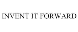 INVENT IT FORWARD
