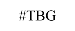 #TBG