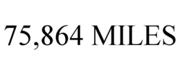 75,864 MILES