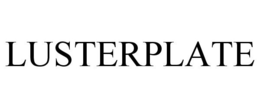 LUSTERPLATE