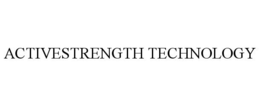 ACTIVESTRENGTH TECHNOLOGY