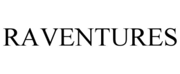 RAVENTURES