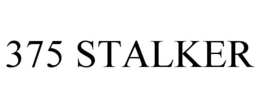 375 STALKER