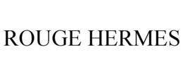 ROUGE HERMES