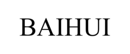 BAIHUI