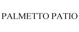PALMETTO PATIO