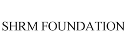 SHRM FOUNDATION