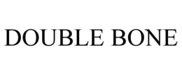DOUBLE BONE