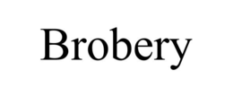 BROBERY