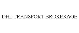 DHL TRANSPORT BROKERAGE