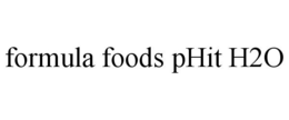FORMULA FOODS PHIT H2O