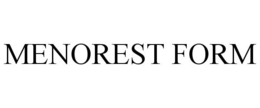 MENOREST FORM