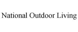 NATIONAL OUTDOOR LIVING