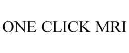 ONE CLICK MRI