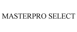 MASTERPRO SELECT