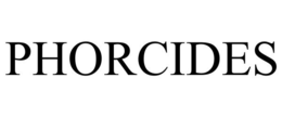 PHORCIDES