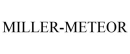 MILLER-METEOR