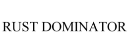 RUST DOMINATOR