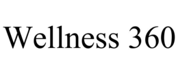 WELLNESS 360
