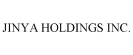JINYA HOLDINGS INC.