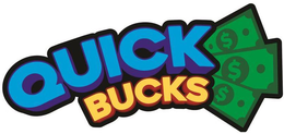 QUICK BUCKS