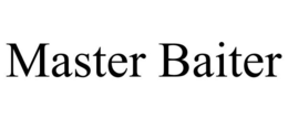MASTER BAITER