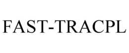 FAST-TRACPL