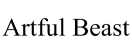 ARTFUL BEAST