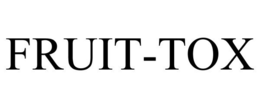 FRUIT-TOX