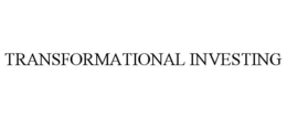 TRANSFORMATIONAL INVESTING