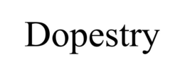 DOPESTRY