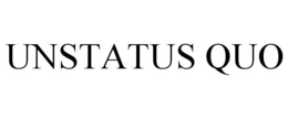 UNSTATUS QUO