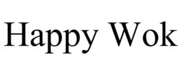 HAPPY WOK