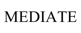 MEDIATE