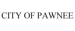 CITY OF PAWNEE