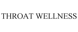 THROAT WELLNESS