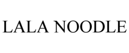LALA NOODLE