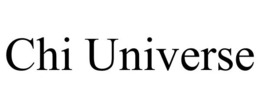 CHI UNIVERSE