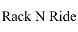 RACK N RIDE