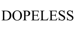 DOPELESS