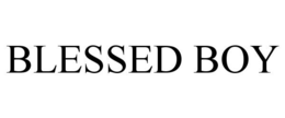 BLESSED BOY