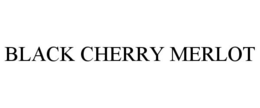 BLACK CHERRY MERLOT