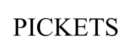PICKETS