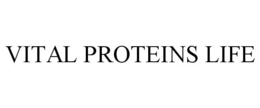 VITAL PROTEINS LIFE